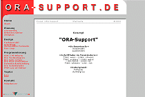 ORA-Support - geplantes Oracle-Support-Portal
-- Projekt wurde vorzeitig eingefroren  --